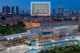 Enerji dünyası yarın İstanbul Energy Forum'da buluşuyor