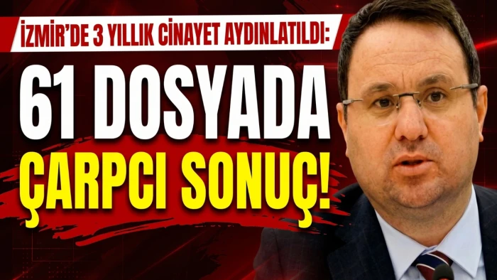 İzmir'de 3 yıl &ouml;nce işlenen faili me&ccedil;hul cinayet aydınlatıldı
