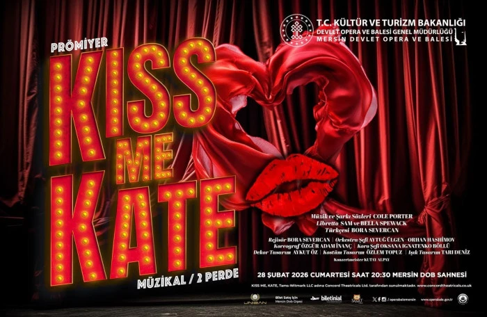 Mersin Devlet Opera ve Balesi "Kiss Me Kate" m&uuml;zikalinin pr&ouml;miyerini yapacak