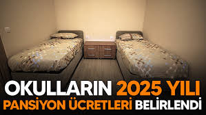 Okulların 2025 yılı pansiyon ücretleri belirlendi