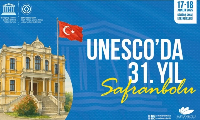 Safranbolu'nun UNESCO D&uuml;nya Miras Listesi'ne alınışının 31. yılı etkinliklerle kutlandı